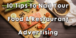 ТОП 10 советов для успешной рекламы еды и ресторанов | Продвижение общепита